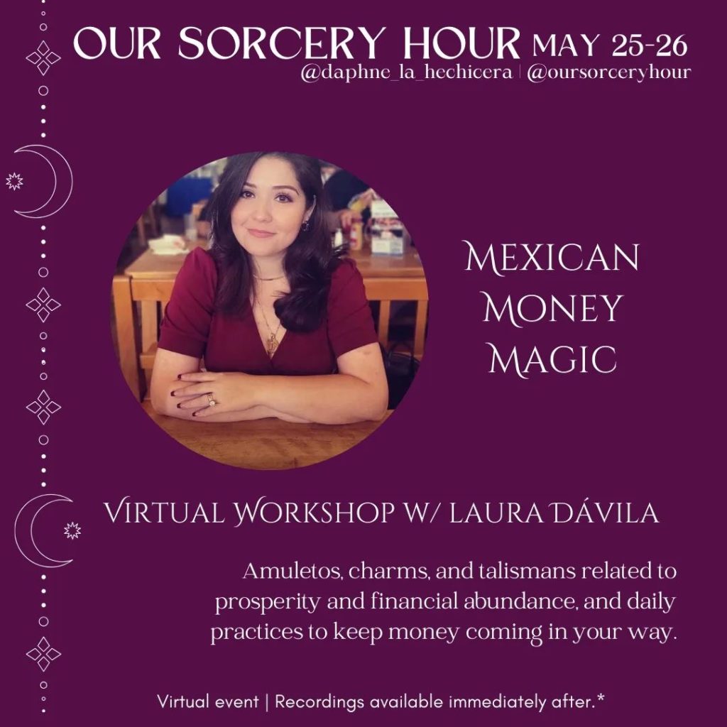 Laura Dávila 

Mexican Money Magic

Amuletos, charms, talismans related to prosperity and financial abundance, and daily practices to keep money coming in your way.